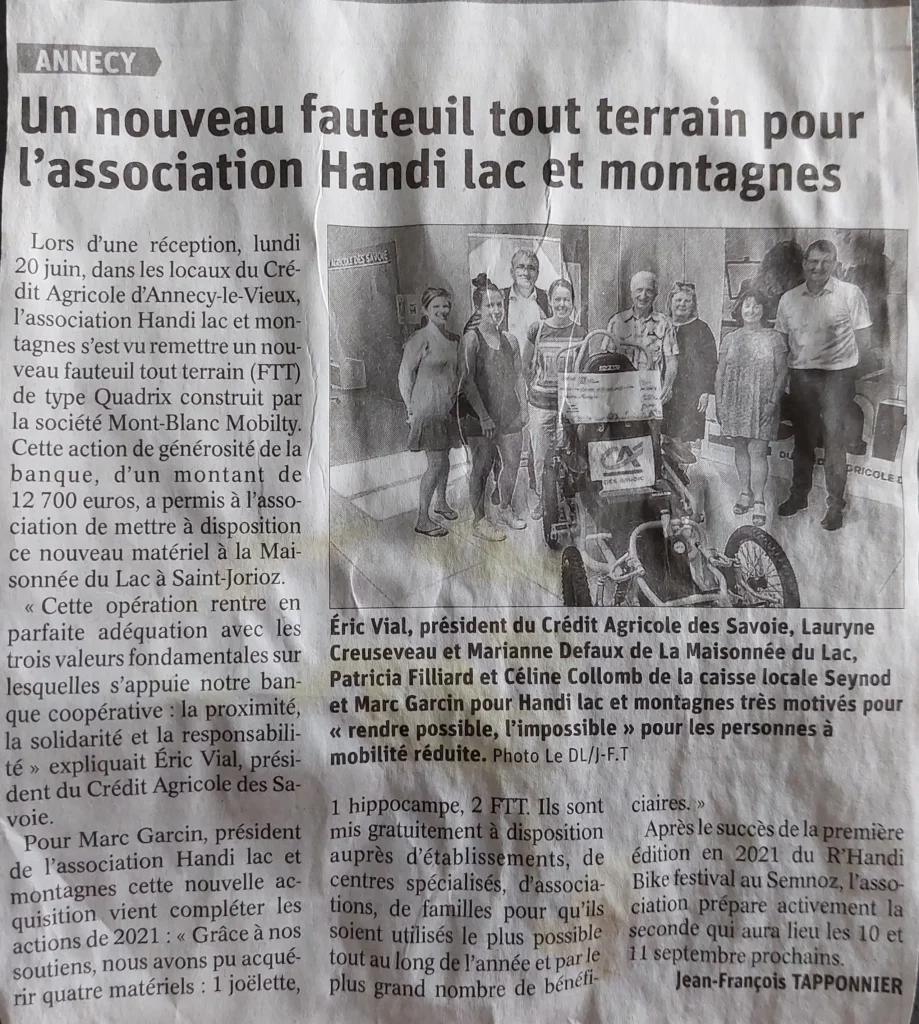 Article du Dauphiné Libéré paru le 24 juin 2022 avec pour titre "Un nouveau fauteuil tout terrain pour l'association Handi Lac et Montagnes"